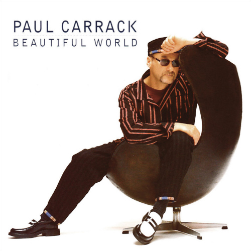 CARRACK, PAUL - BEAUTIFUL WORLDCARRACK, PAUL - BEAUTIFUL WORLD.jpg
